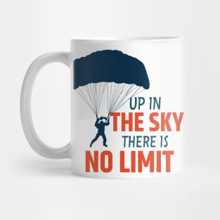 Skydiving Sky Skydiver Parachute Saying Mug